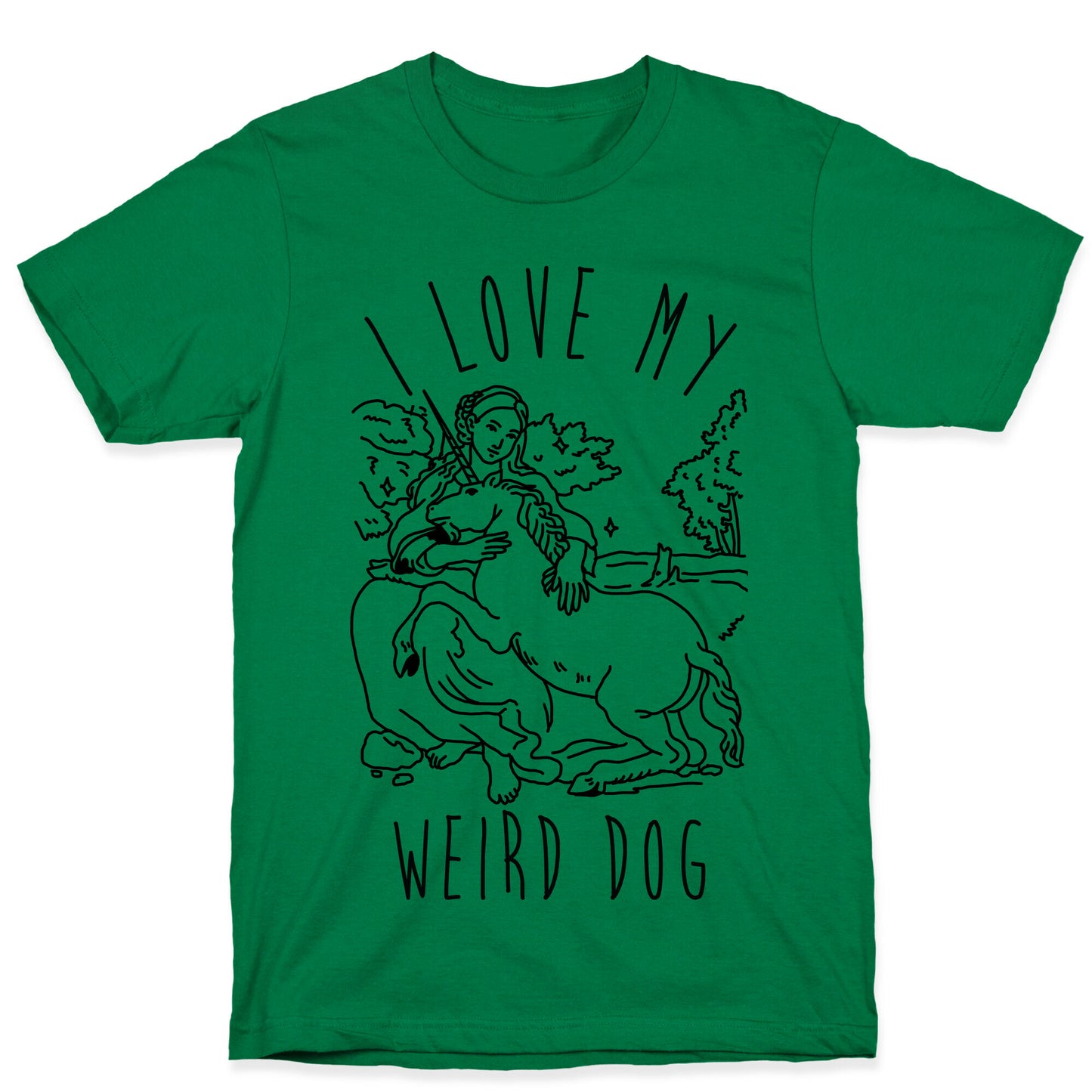 I Love My Weird Dog T-Shirt