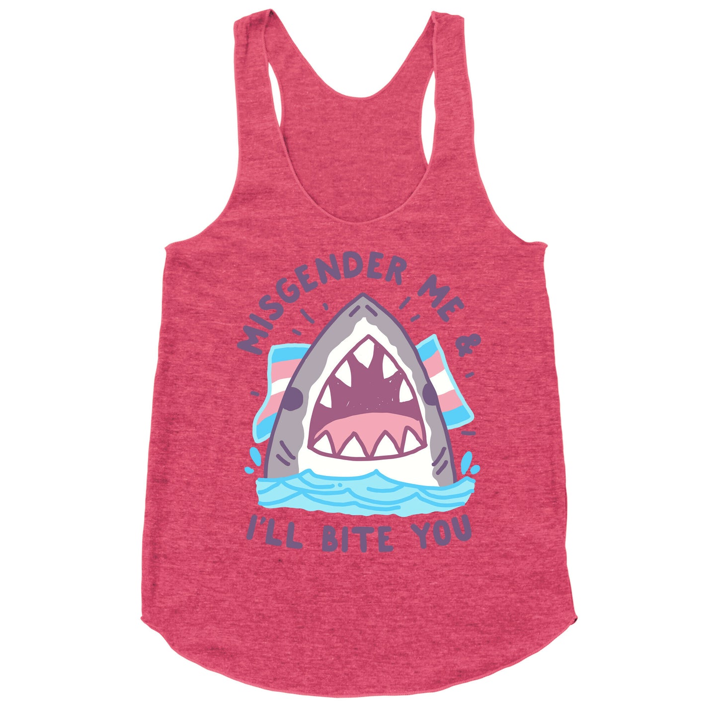 Misgender Me & I'll Bite You (Trans Flag) Racerback Tank