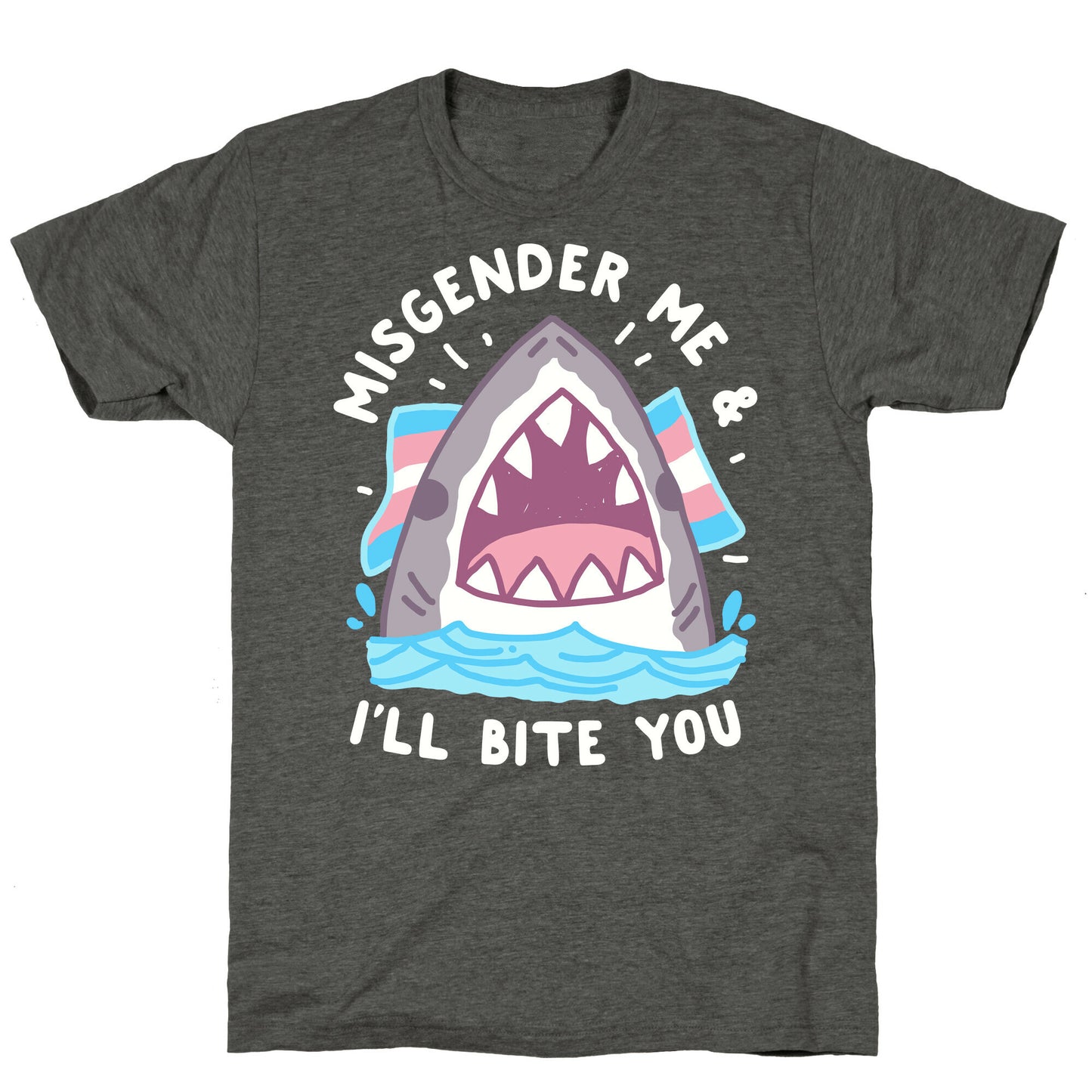 Misgender Me & I'll Bite You (Trans Flag) Unisex Triblend Tee