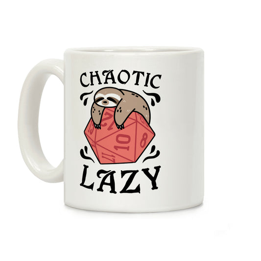 Chaotic Lazy Coffee Mug