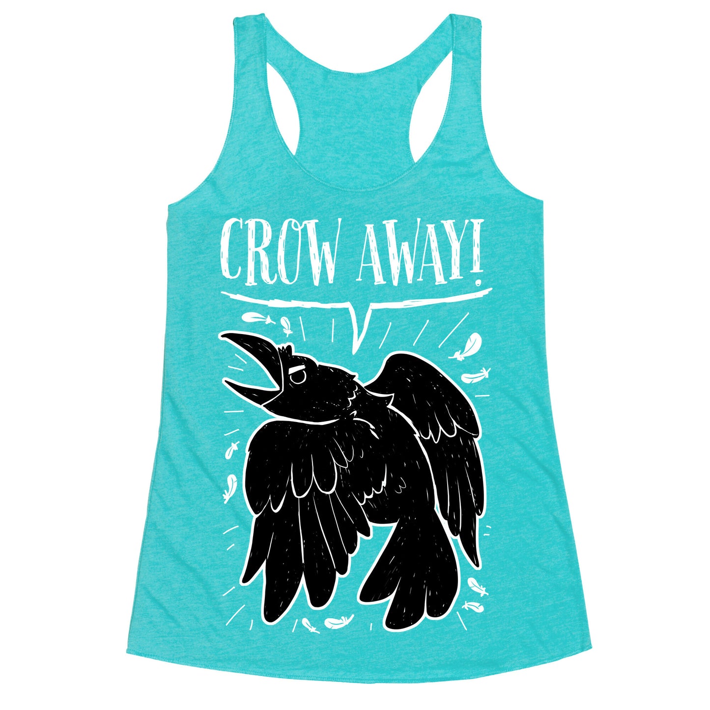 Crow Away Racerback Tank