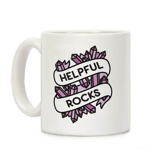 Helpful Rocks (Healing Crystals) Coffee Mug