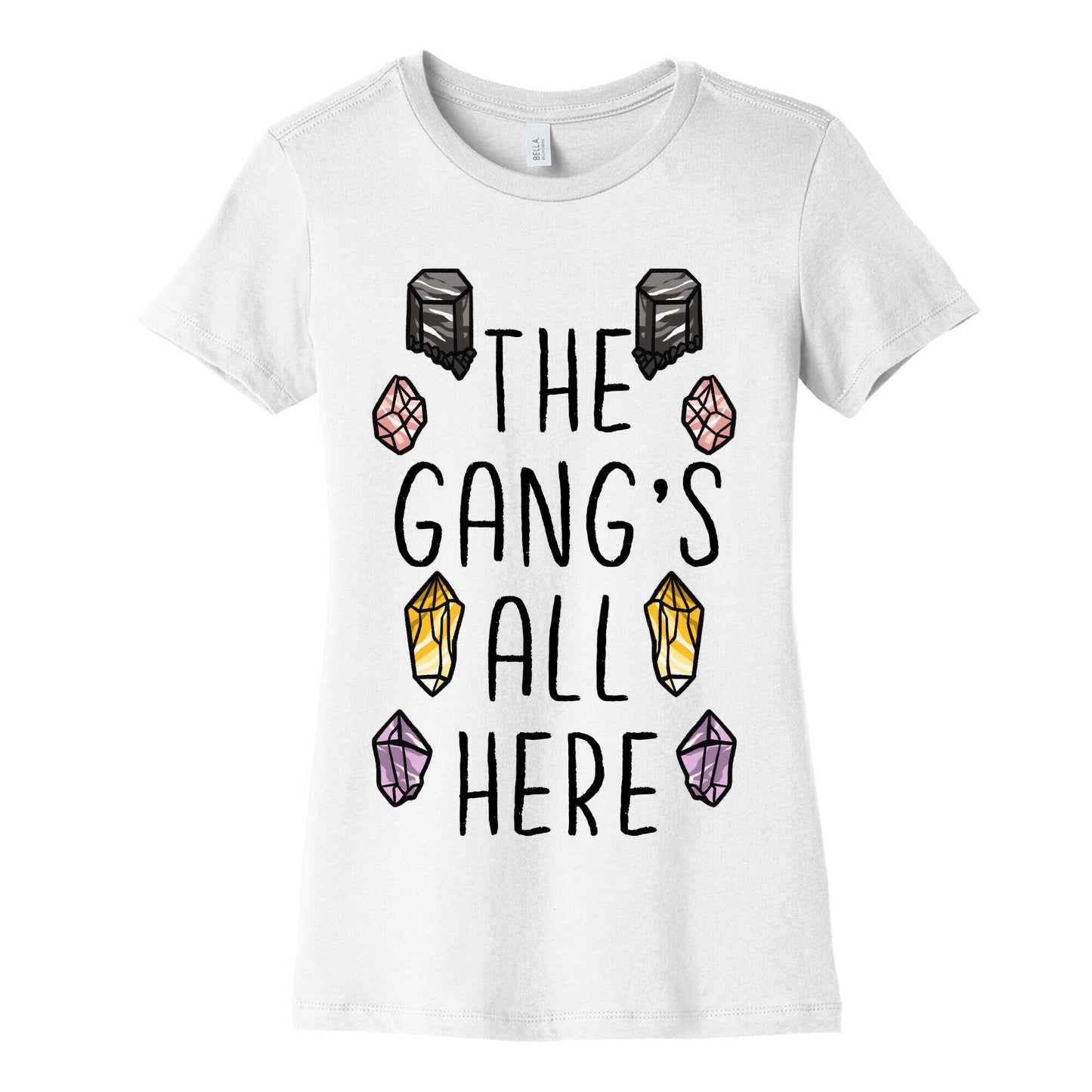 The Gangs All Here Crystals Women's Cotton Tee