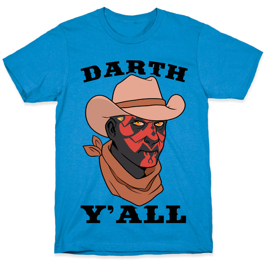 Darth Y'all T-Shirt