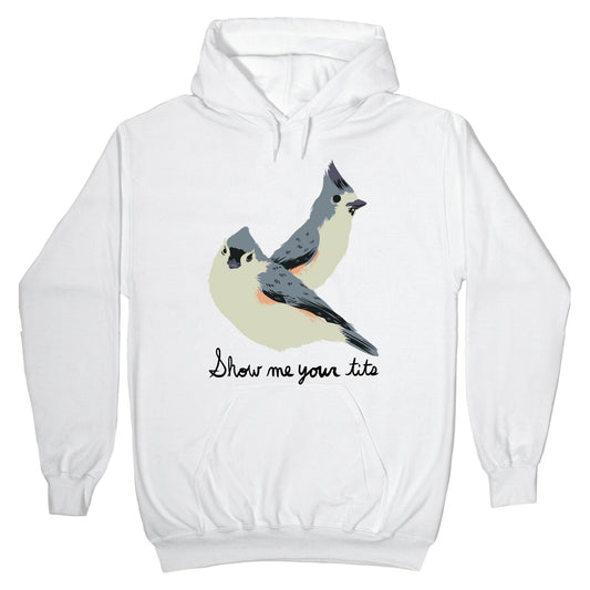 Show Me Your Tits Hoodie
