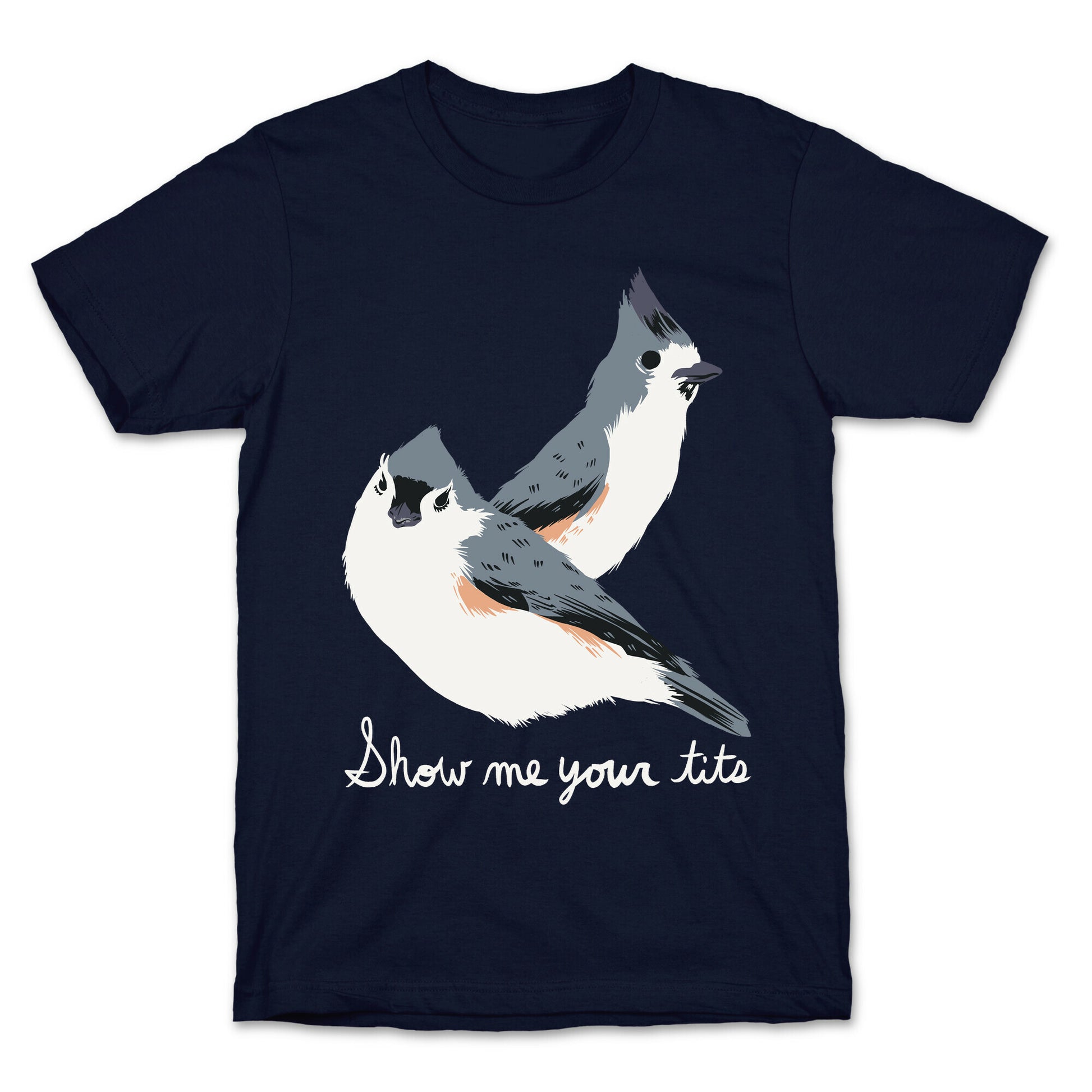 Show Me Your Tits T-Shirt
