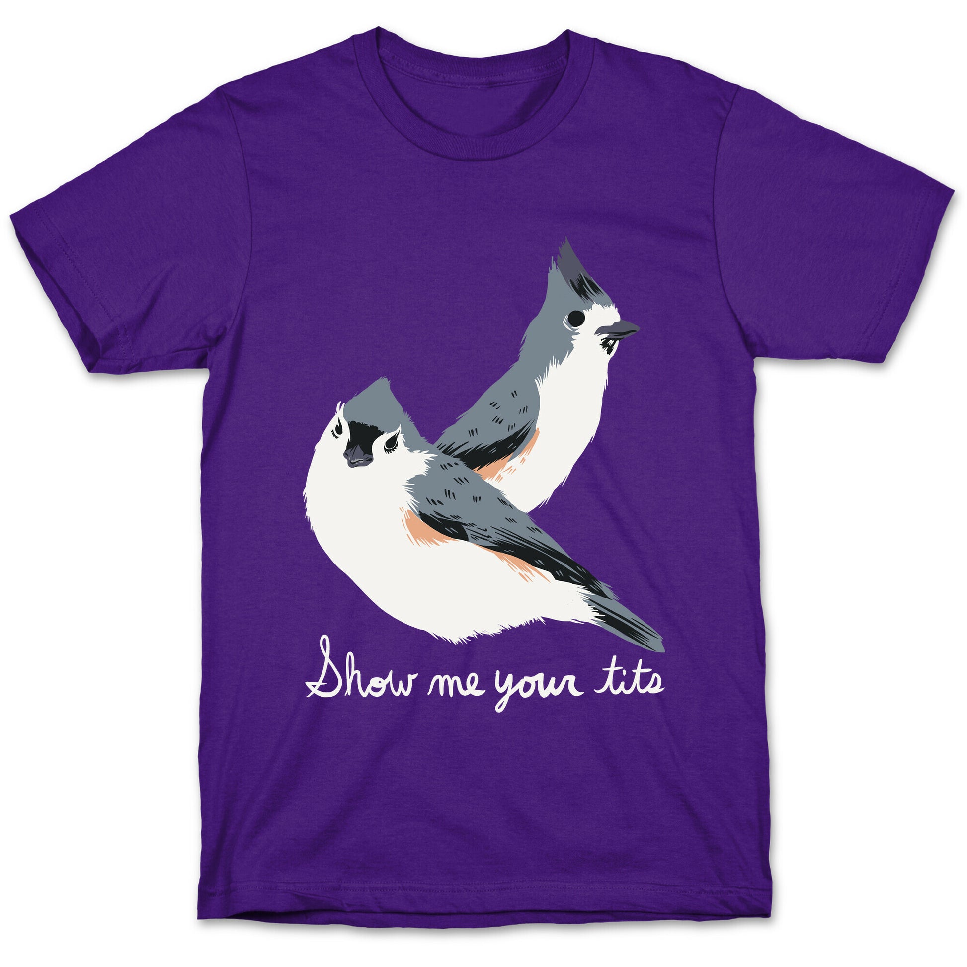 Show Me Your Tits T-Shirt