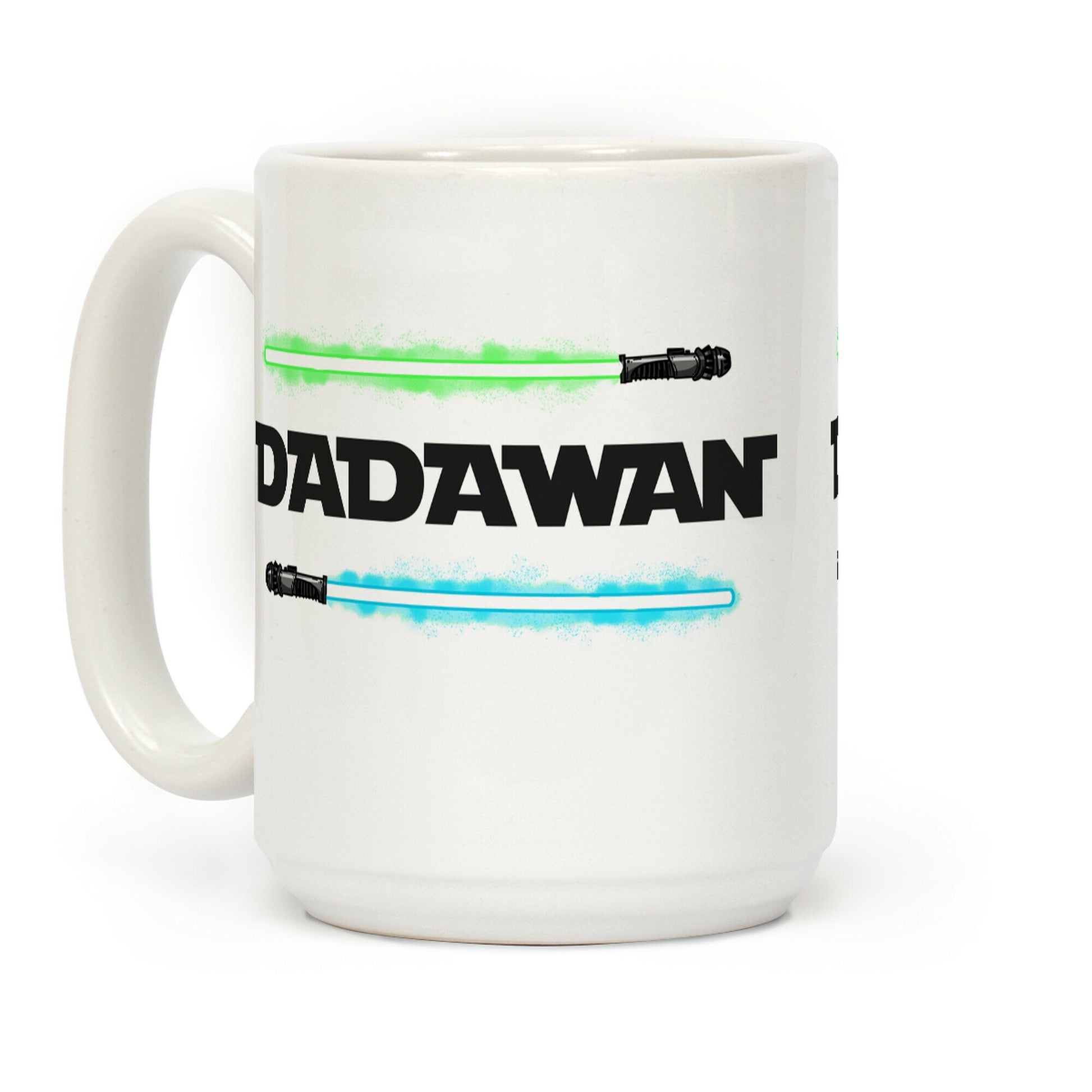 Padawan Dadawan Star Wars Parody Blue/Green Light Sabers Coffee Mug