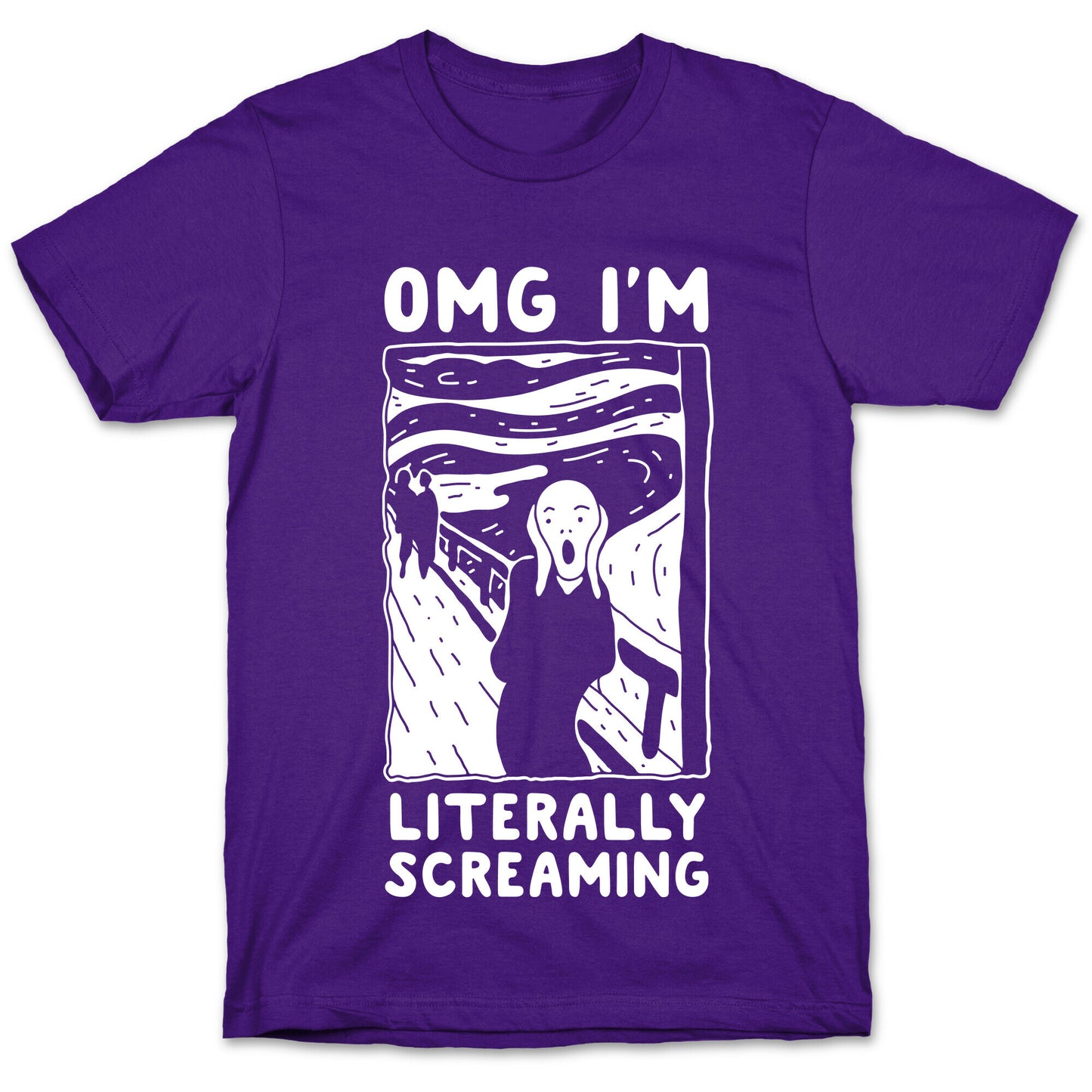 OMG I'm Literally Screaming T-Shirt