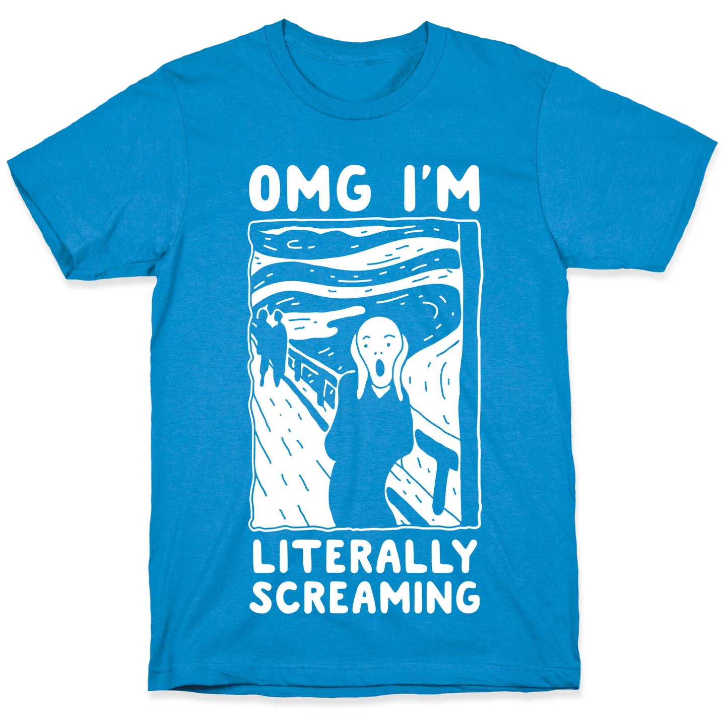 OMG I'm Literally Screaming T-Shirt