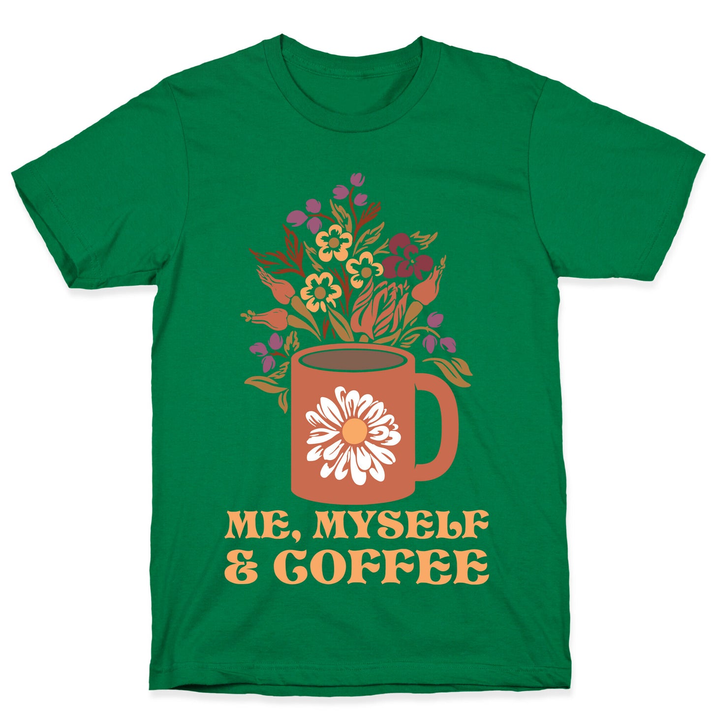 Me Myself and Coffee T-Shirt