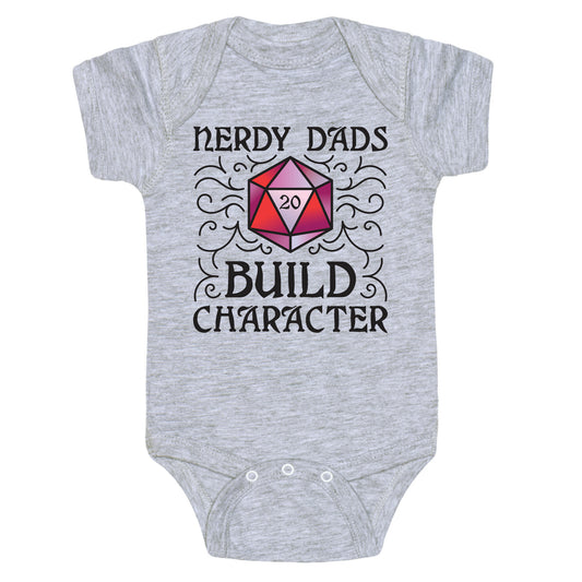 Nerdy Dads Build Character Baby One Piece