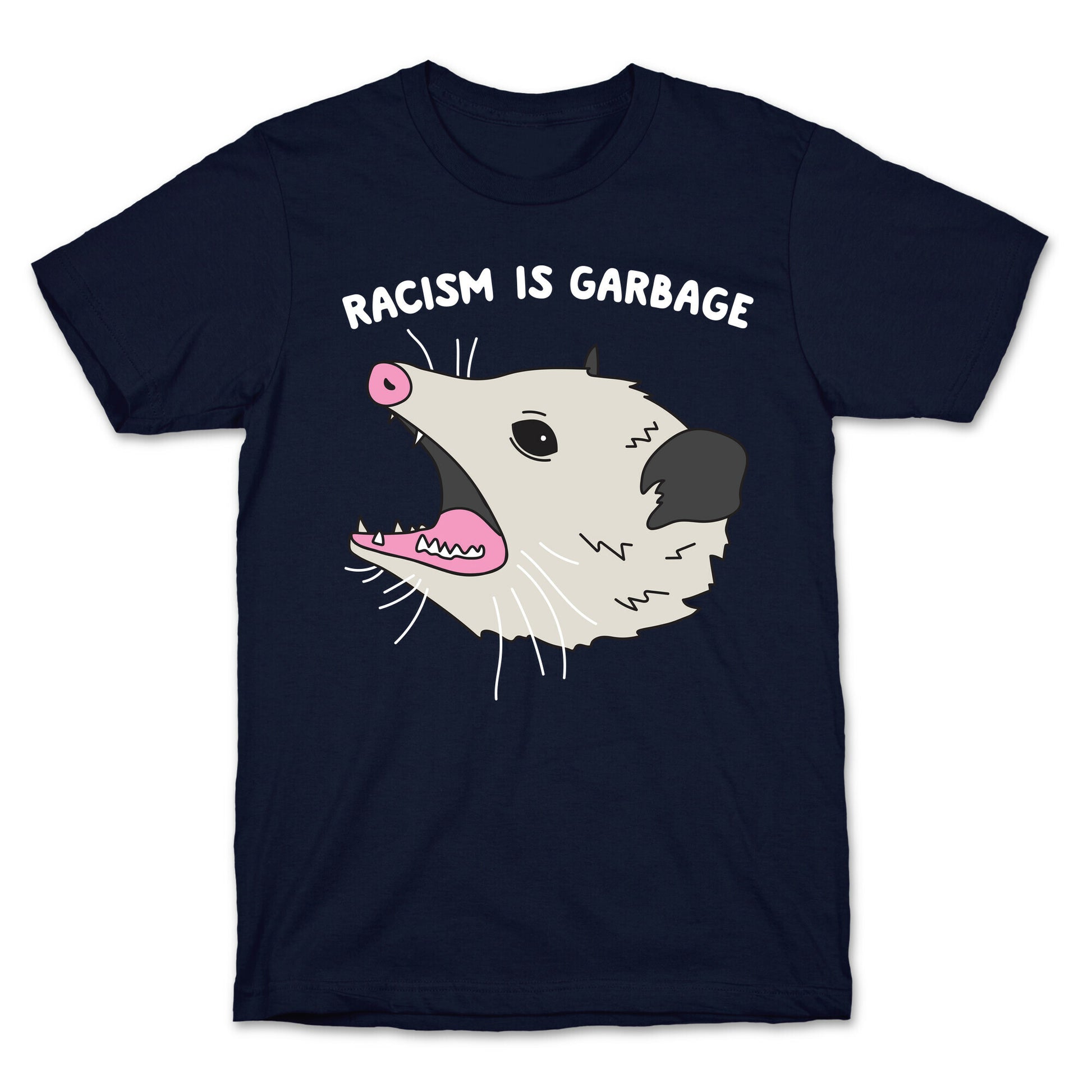 Racism Is Garbage Possum T-Shirt