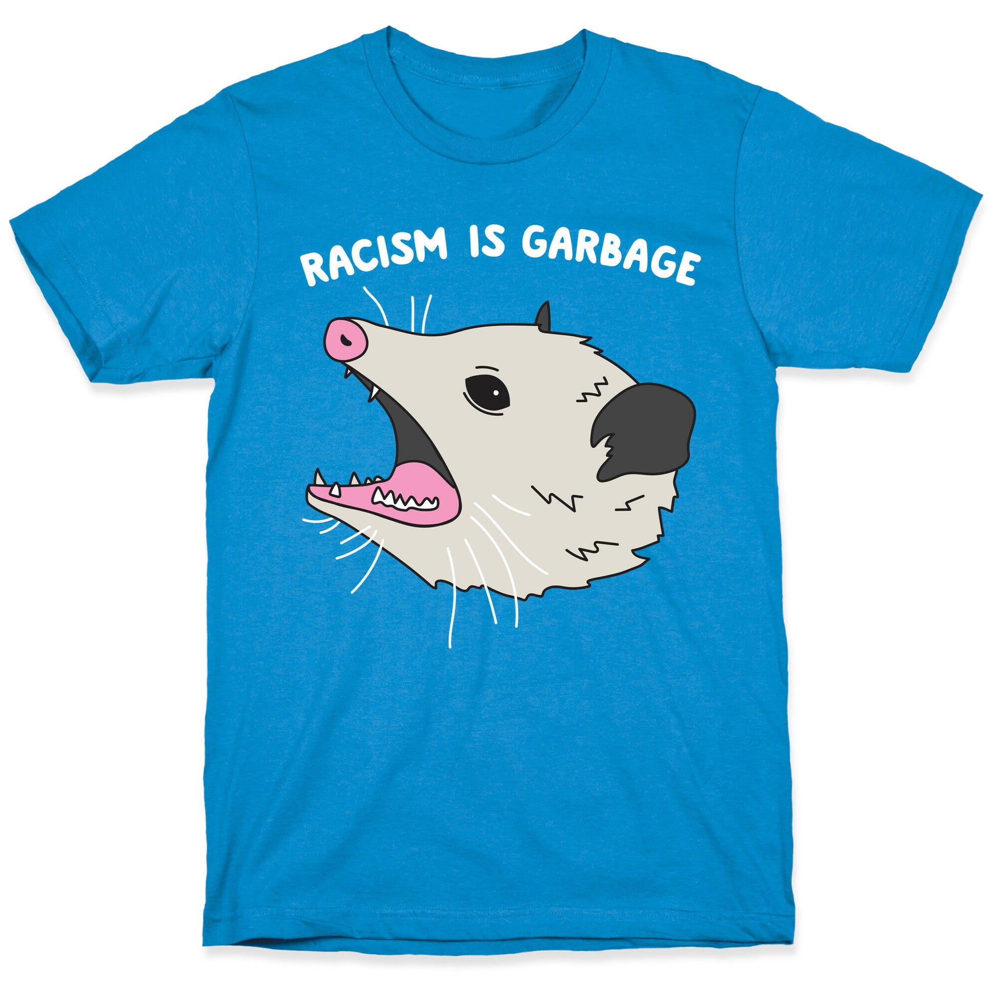 Racism Is Garbage Possum T-Shirt