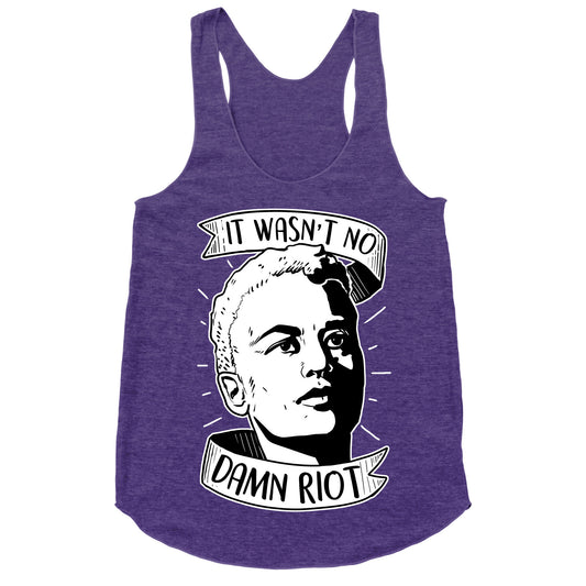 It Wasn't No Damn Riot ~ Stormé DeLarverie Racerback Tank