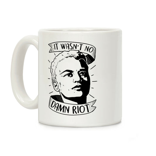 It Wasn't No Damn Riot ~ Storm DeLarverie Coffee Mug