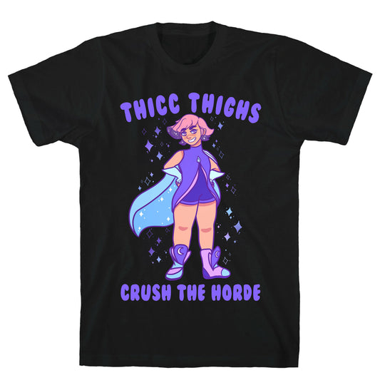 Thicc Thighs Crush The Horde T-Shirt