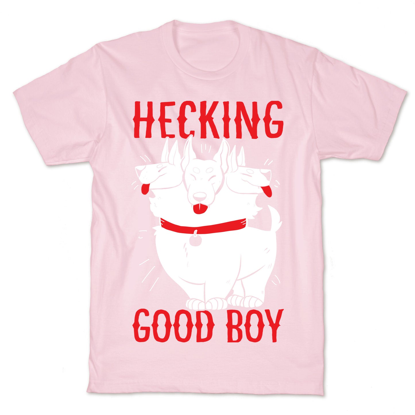 Hecking Good Boy T-Shirt
