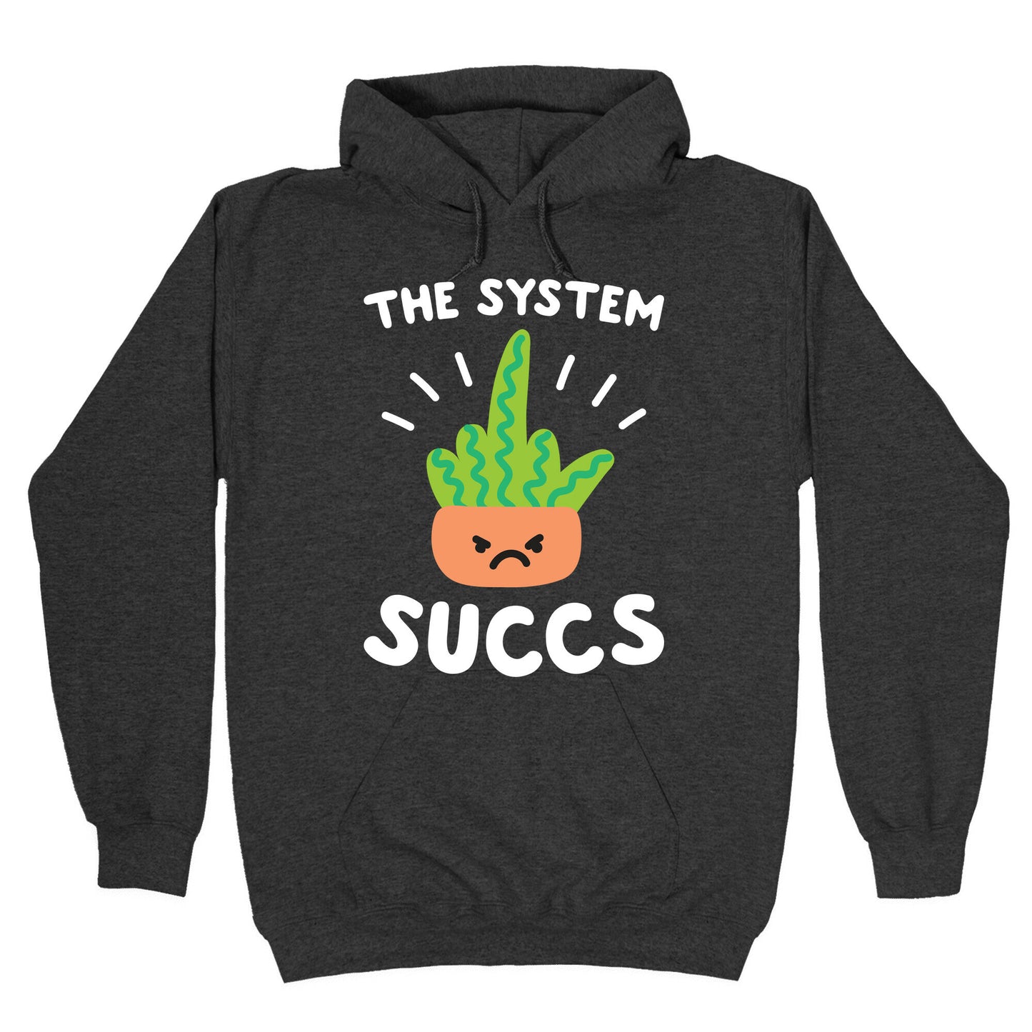 The System Succs Hoodie