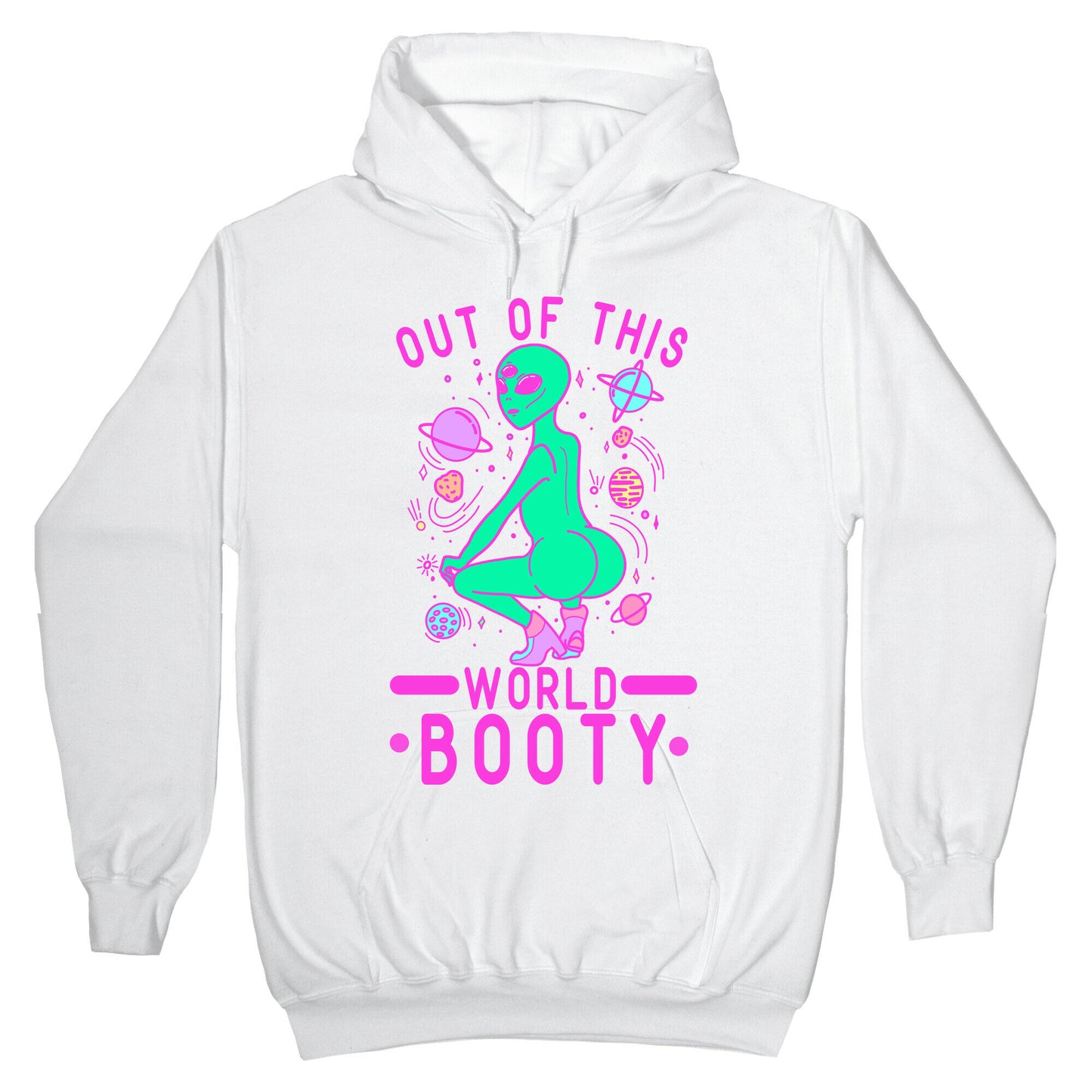 Out of This World Booty Hoodie
