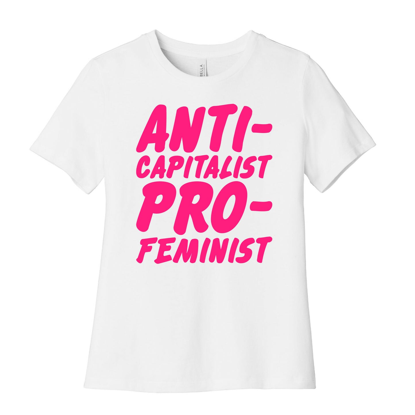 Anti-Capitalist Pro-Feminist Women's Cotton Tee