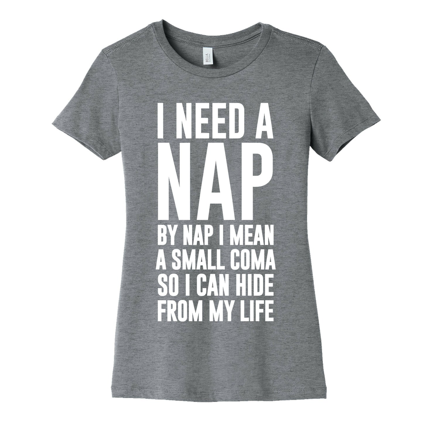 I Need A Nap Women's Cotton Tee