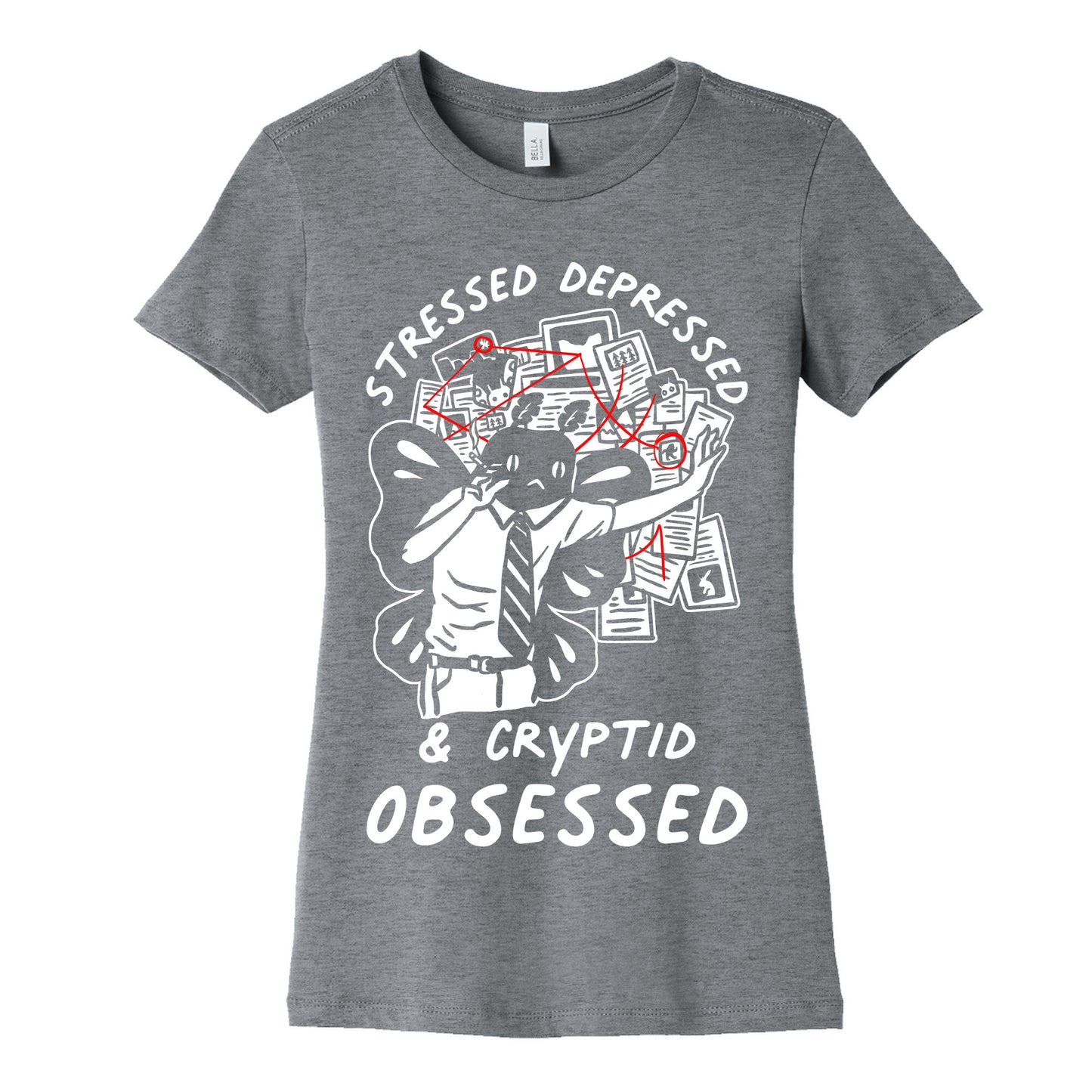 Stressed Depressed and Cryptid Obsessed Women's Cotton Tee
