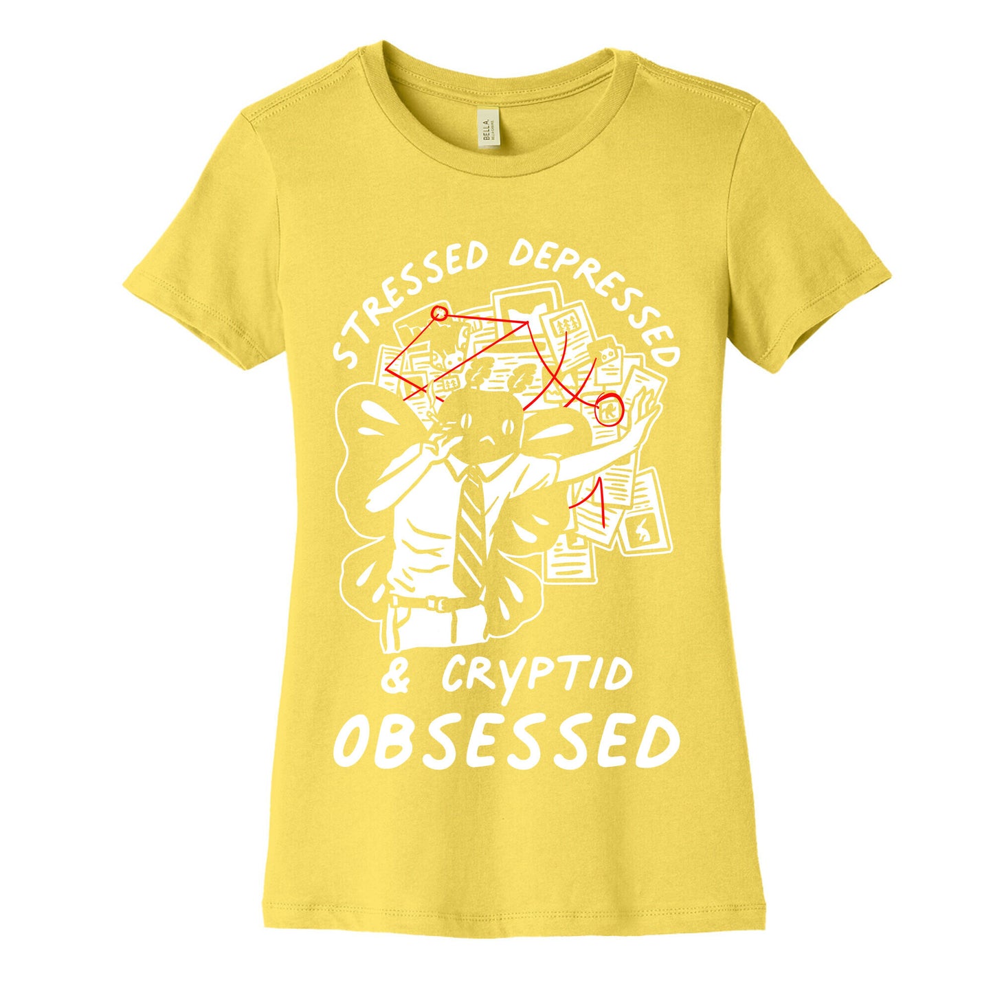 Stressed Depressed and Cryptid Obsessed Women's Cotton Tee