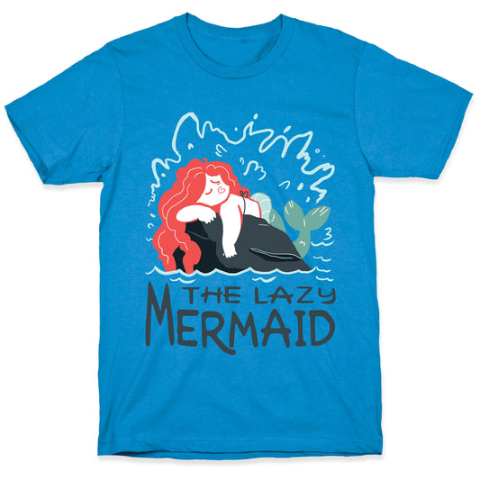 The Lazy Mermaid T-Shirt