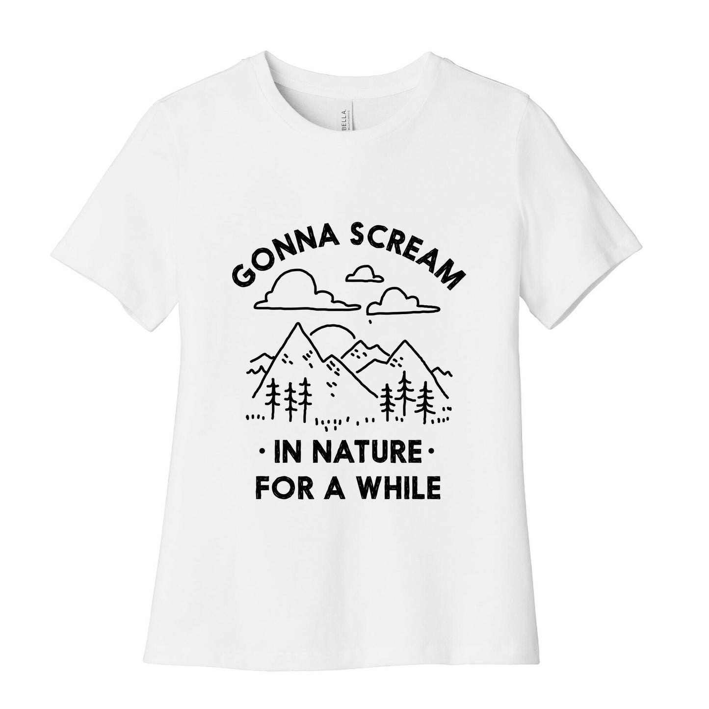 Gonna Scream in Nature For a While Women's Cotton Tee