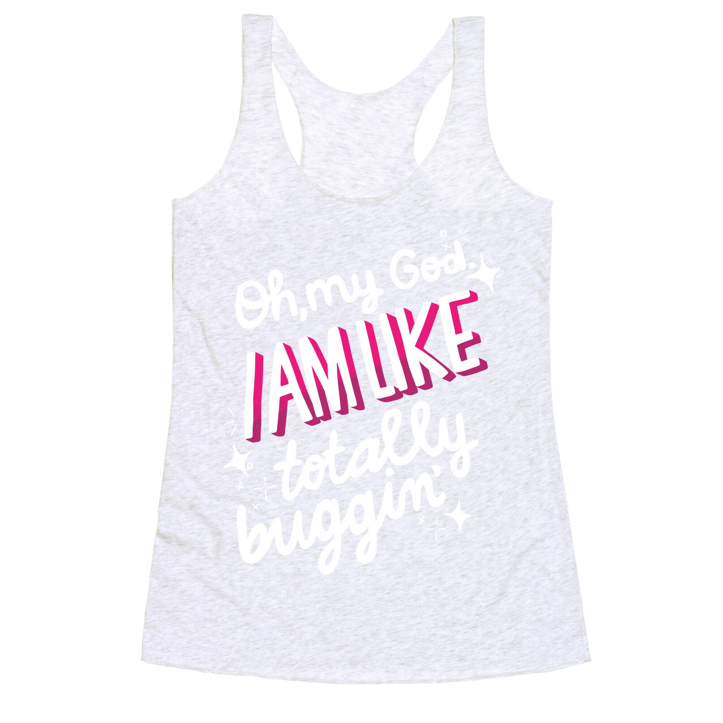Totes Buggin' Racerback Tank