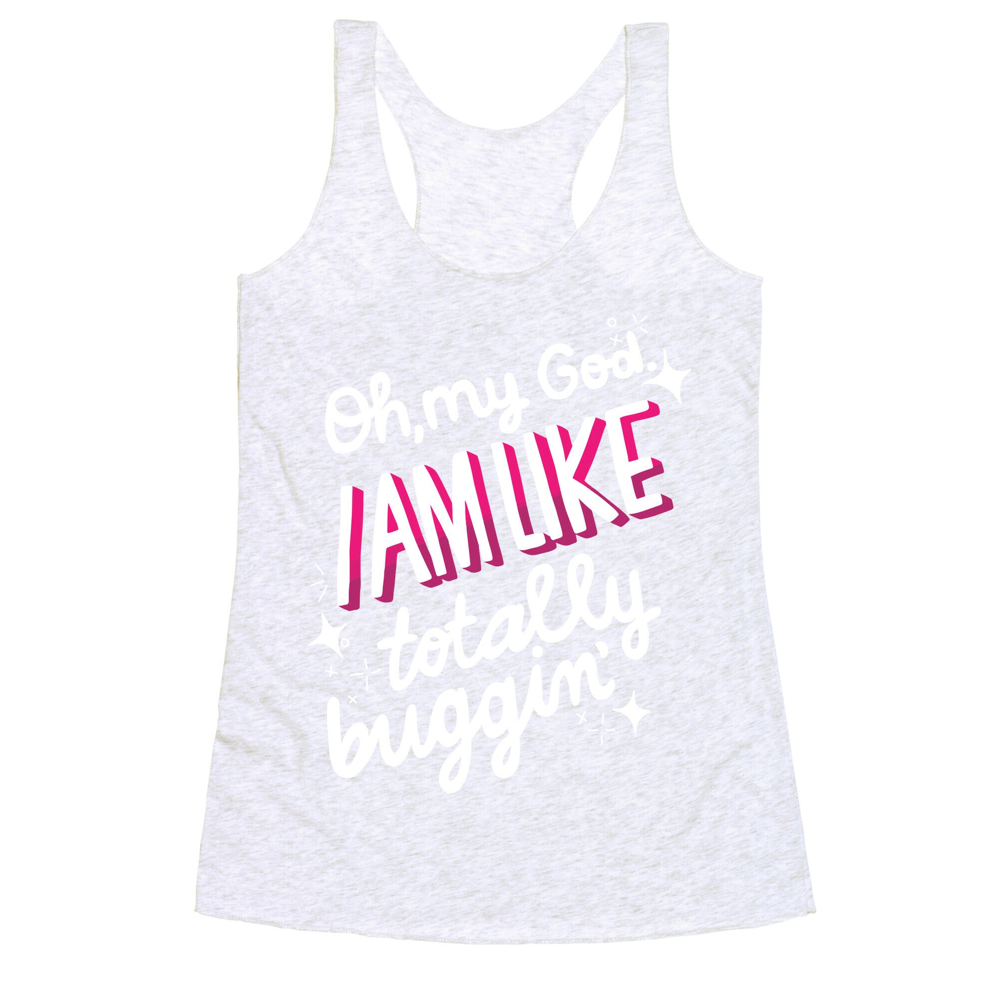 Totes Buggin' Racerback Tank