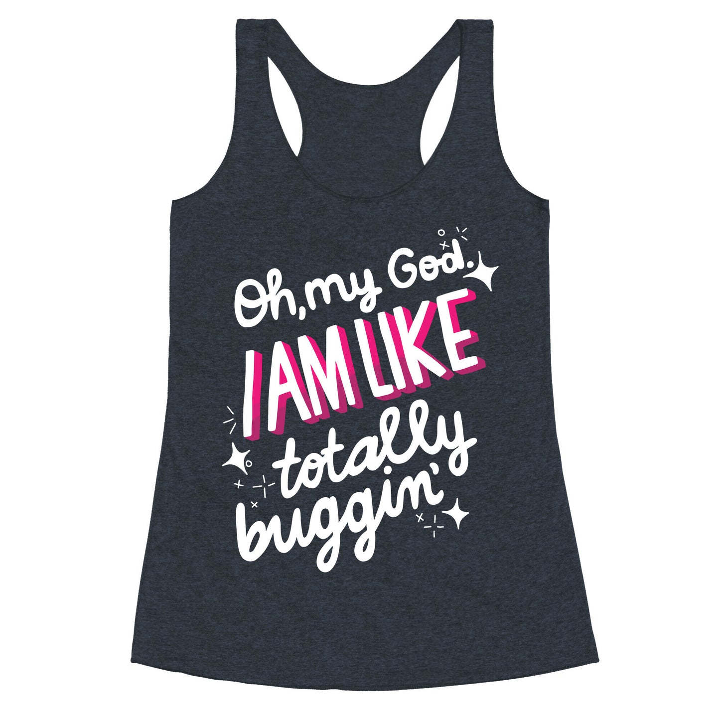 Totes Buggin' Racerback Tank