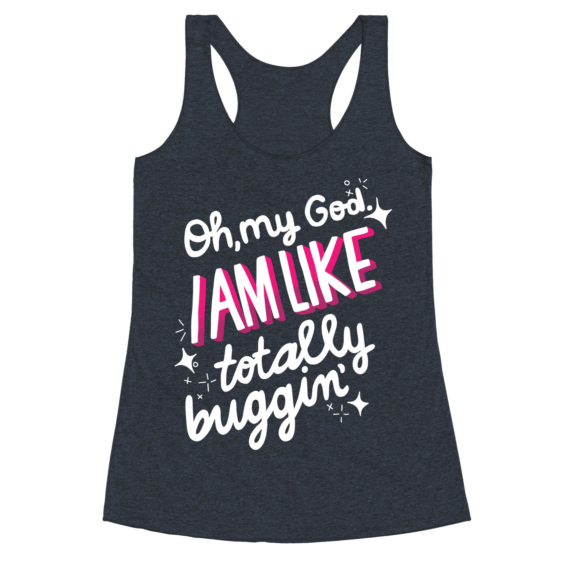 Totes Buggin' Racerback Tank