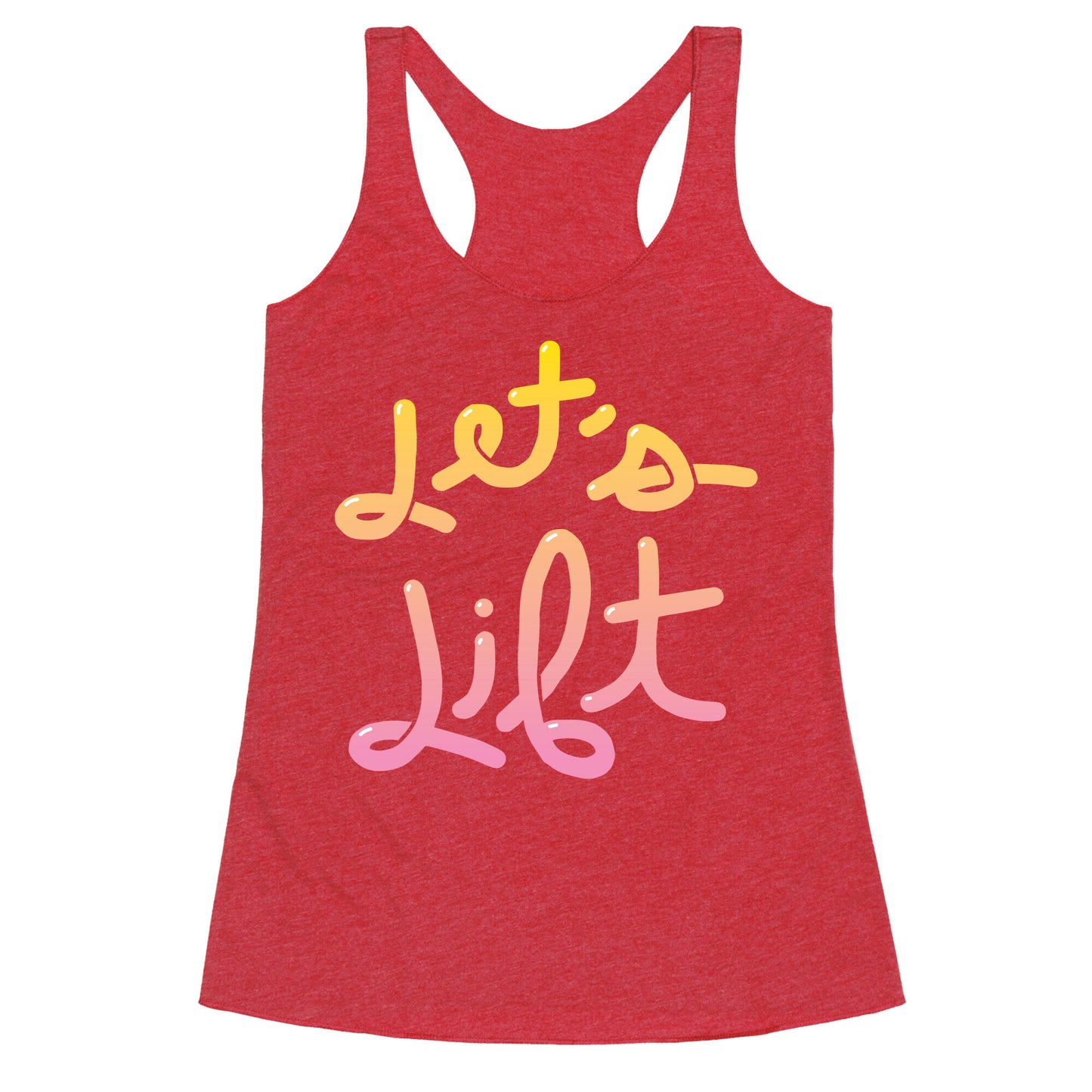 Let's Lift Racerback Tank