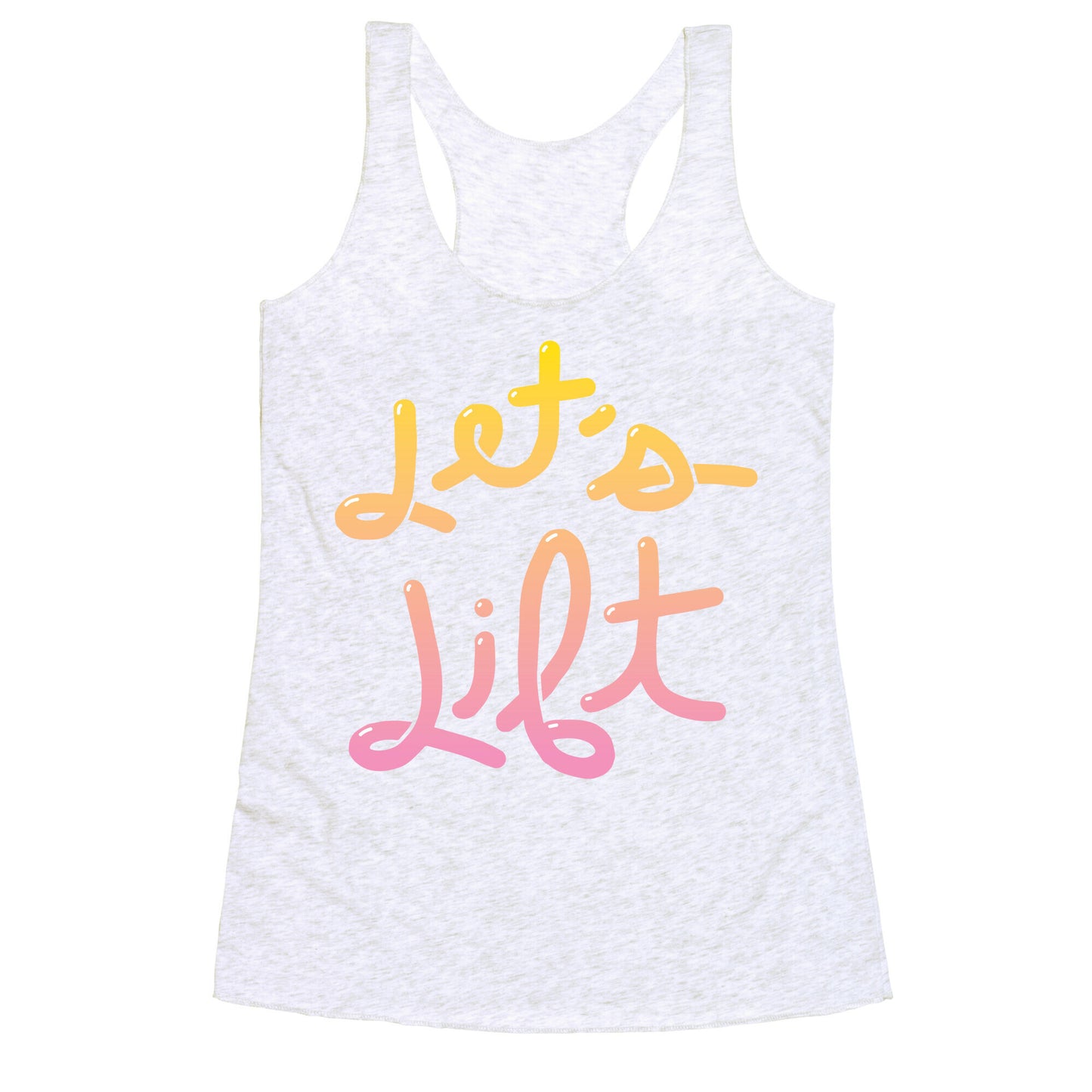 Let's Lift Racerback Tank
