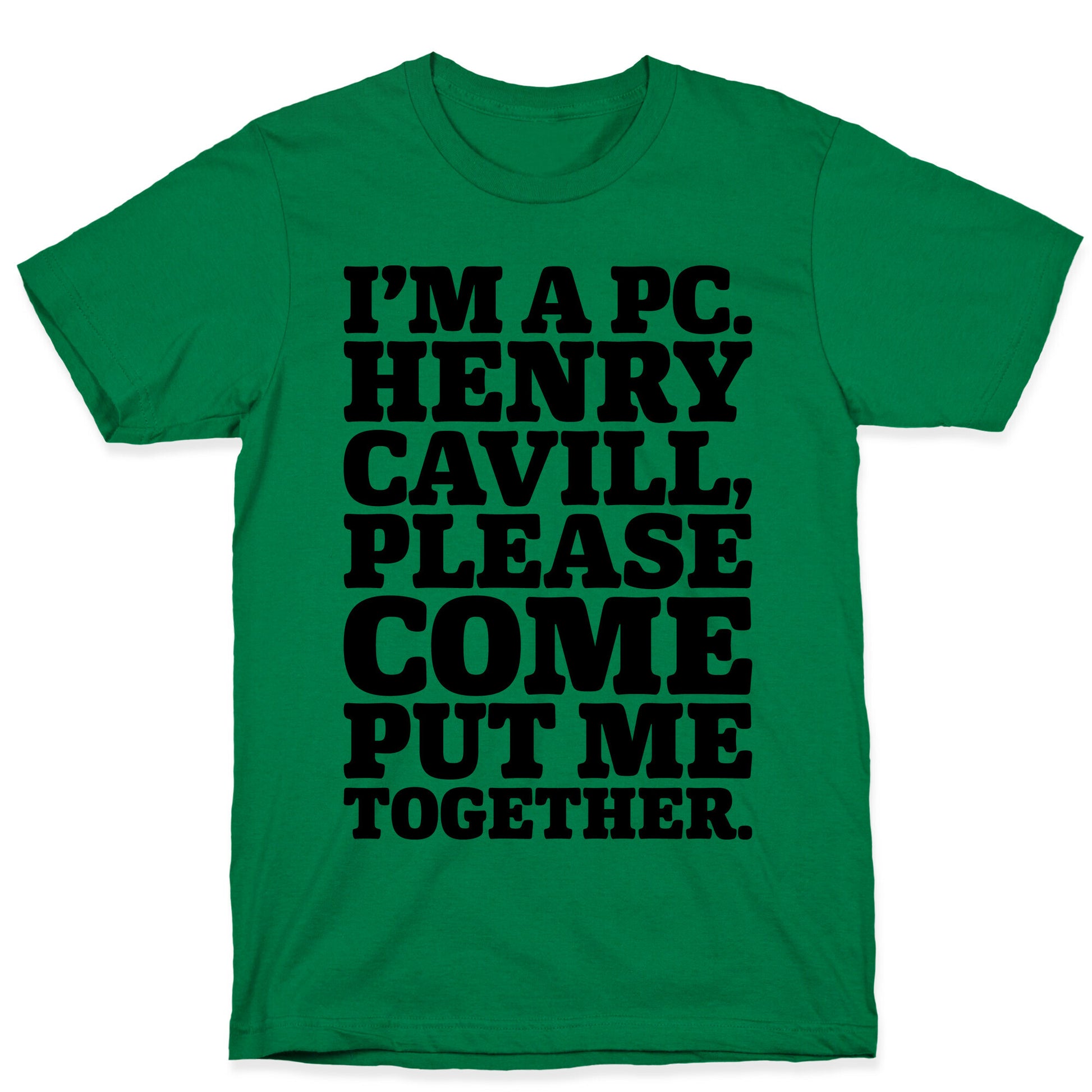 I'm A PC Henry Parody T-Shirt