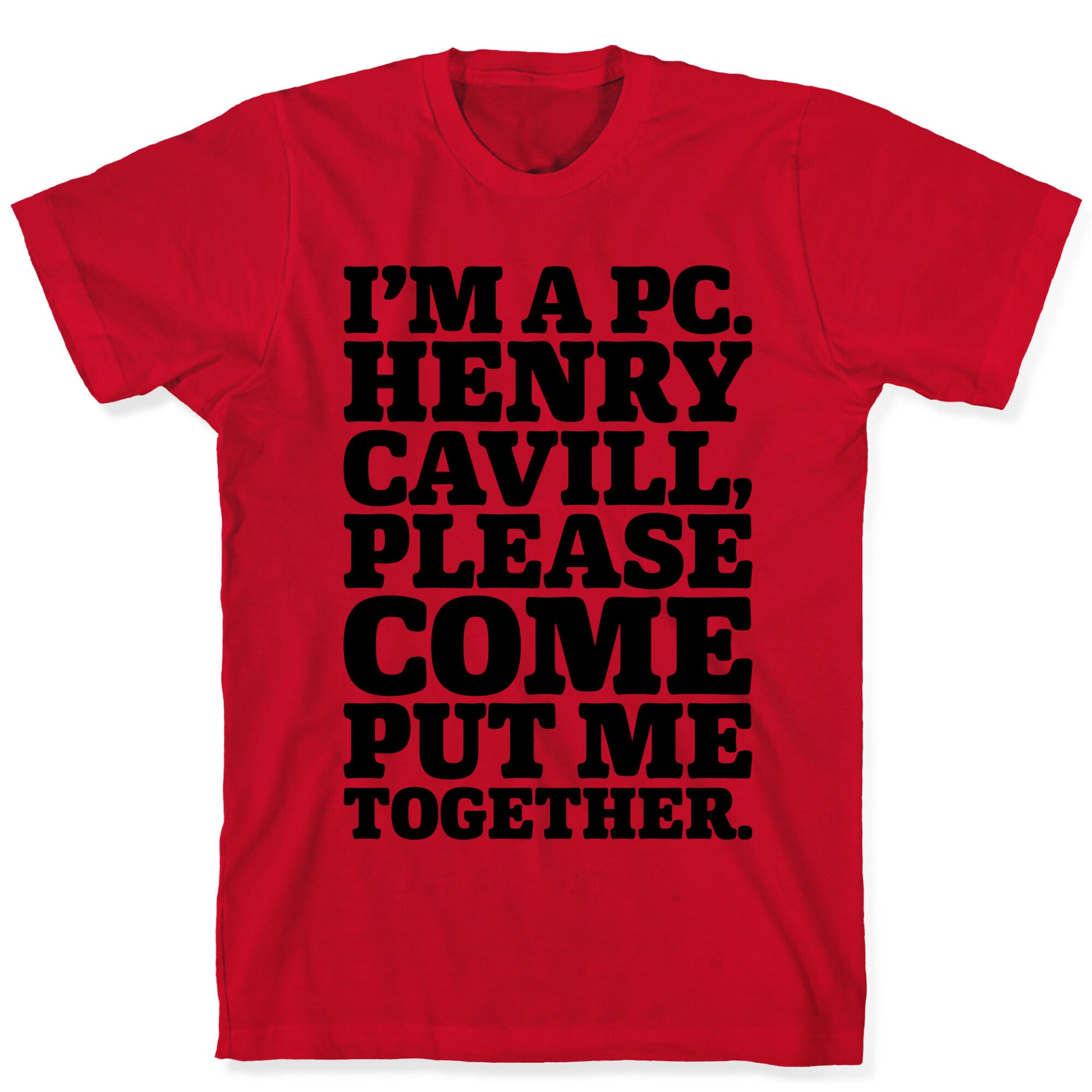 I'm A PC Henry Parody T-Shirt