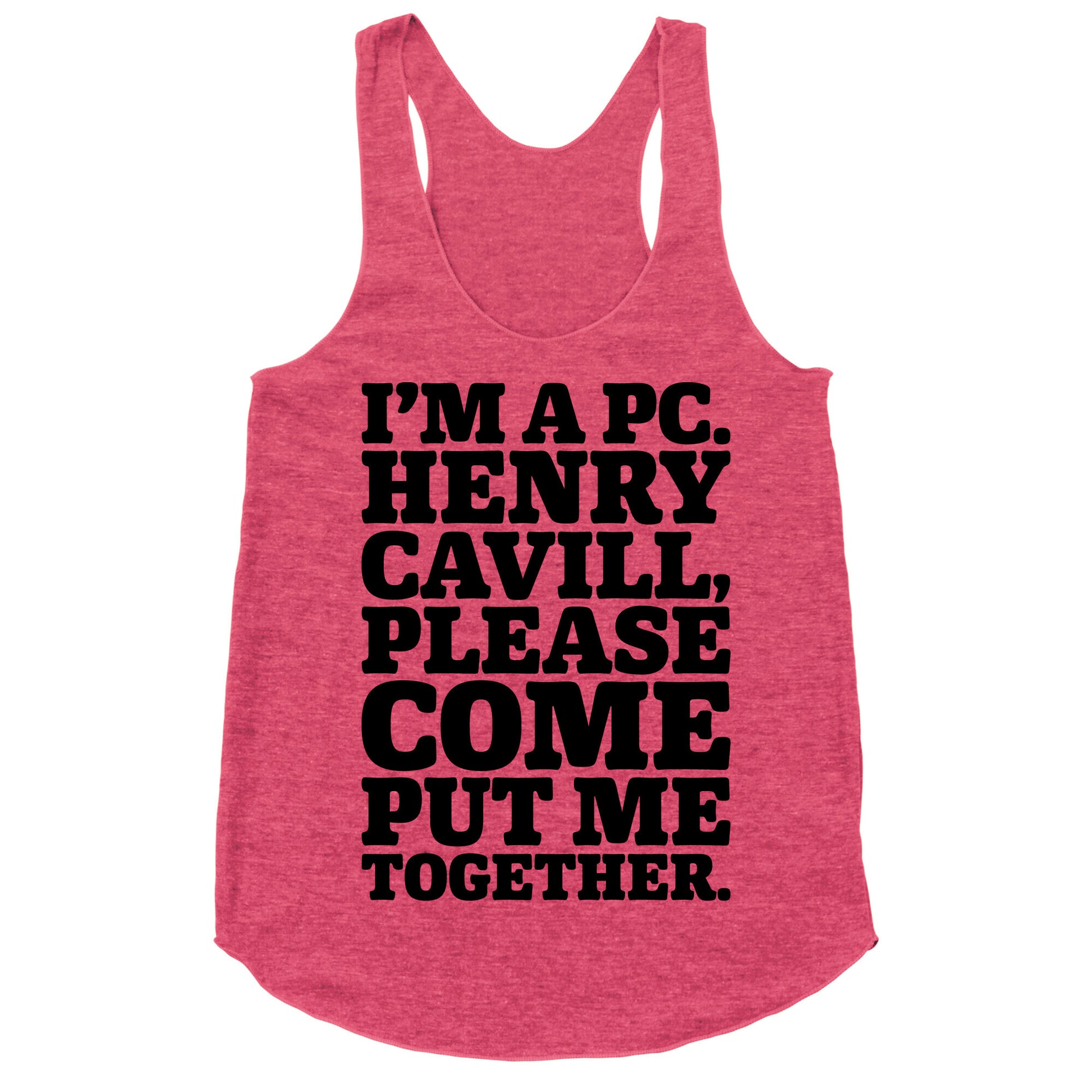 I'm A PC Henry Parody Racerback Tank