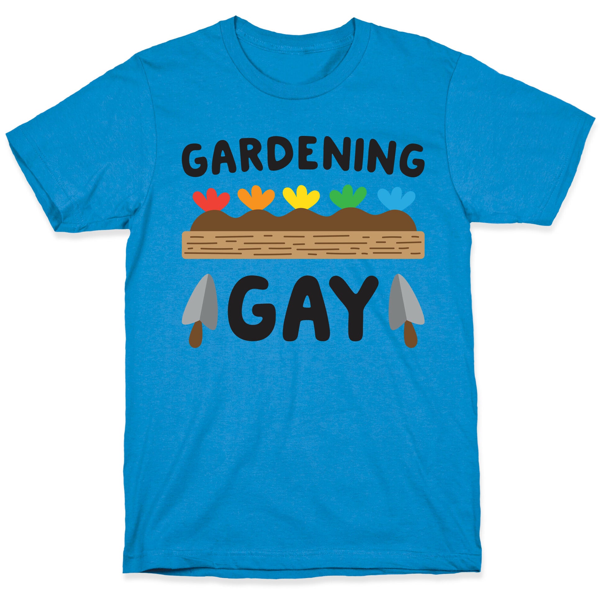 Gardening Gay T-Shirt