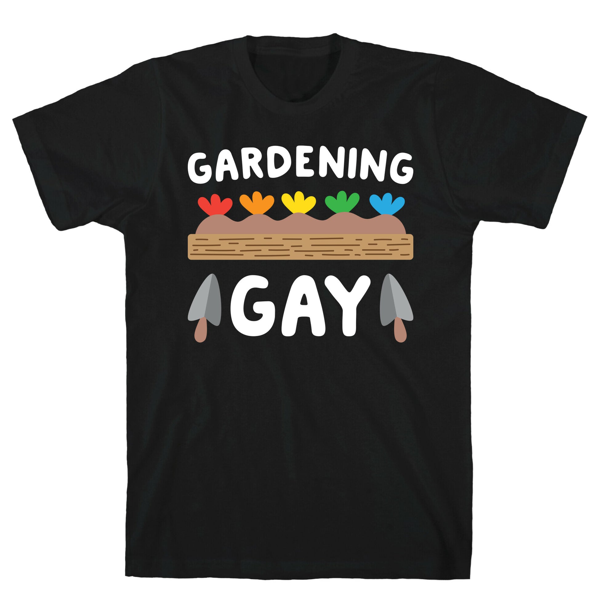 Gardening Gay T-Shirt