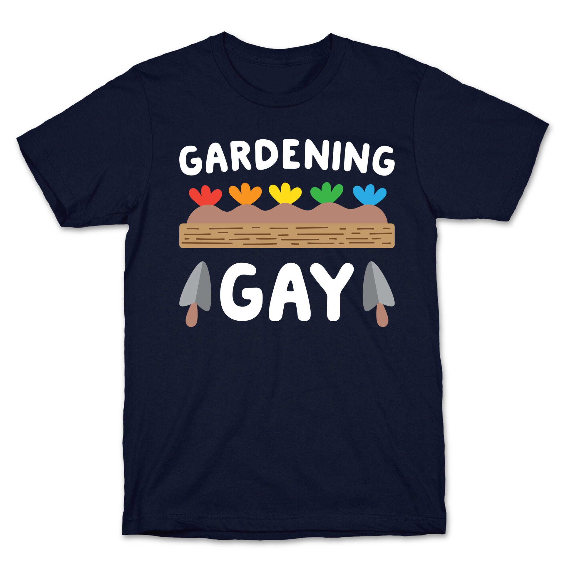 Gardening Gay T-Shirt