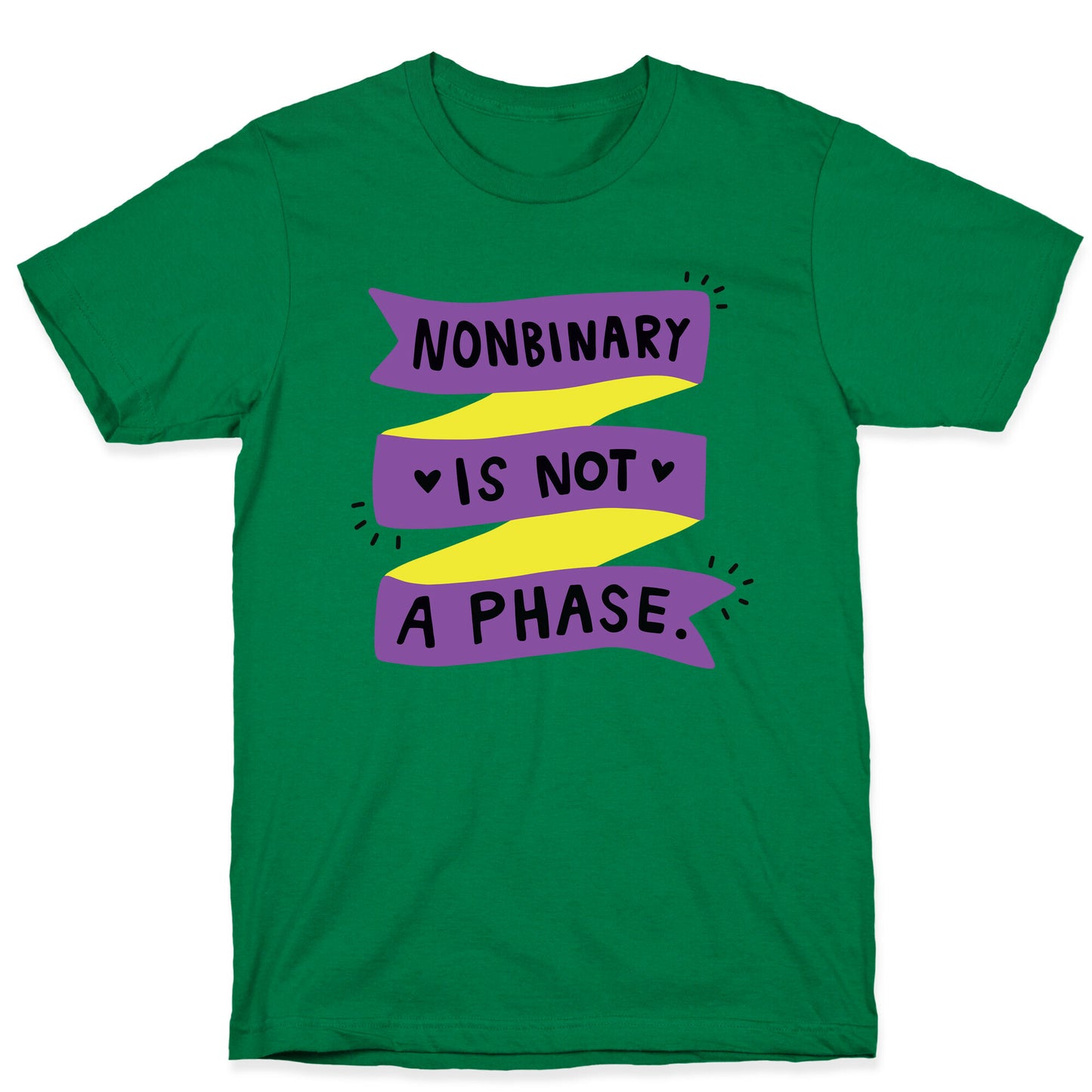 Nonbinary is Not a Phase T-Shirt