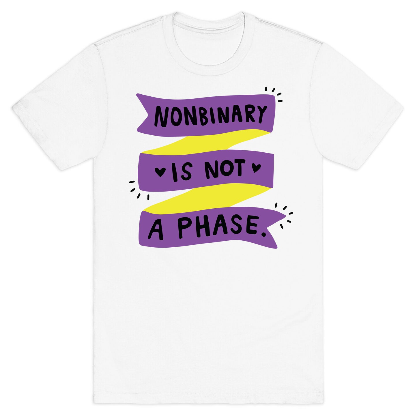 Nonbinary is Not a Phase T-Shirt