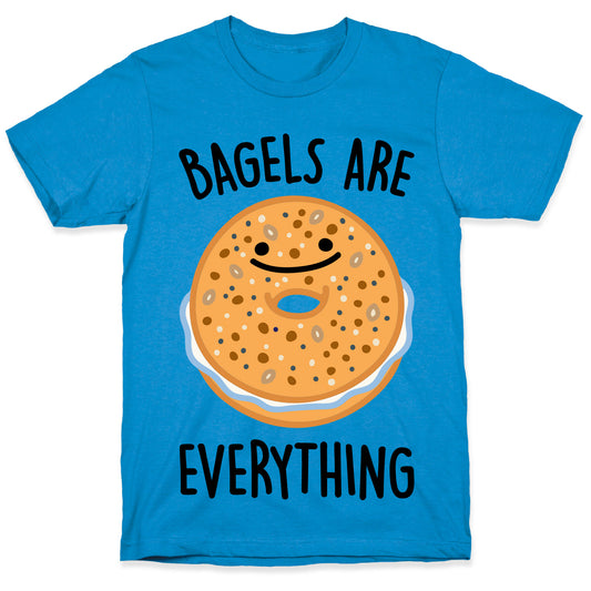 Bagels Are Everything T-Shirt