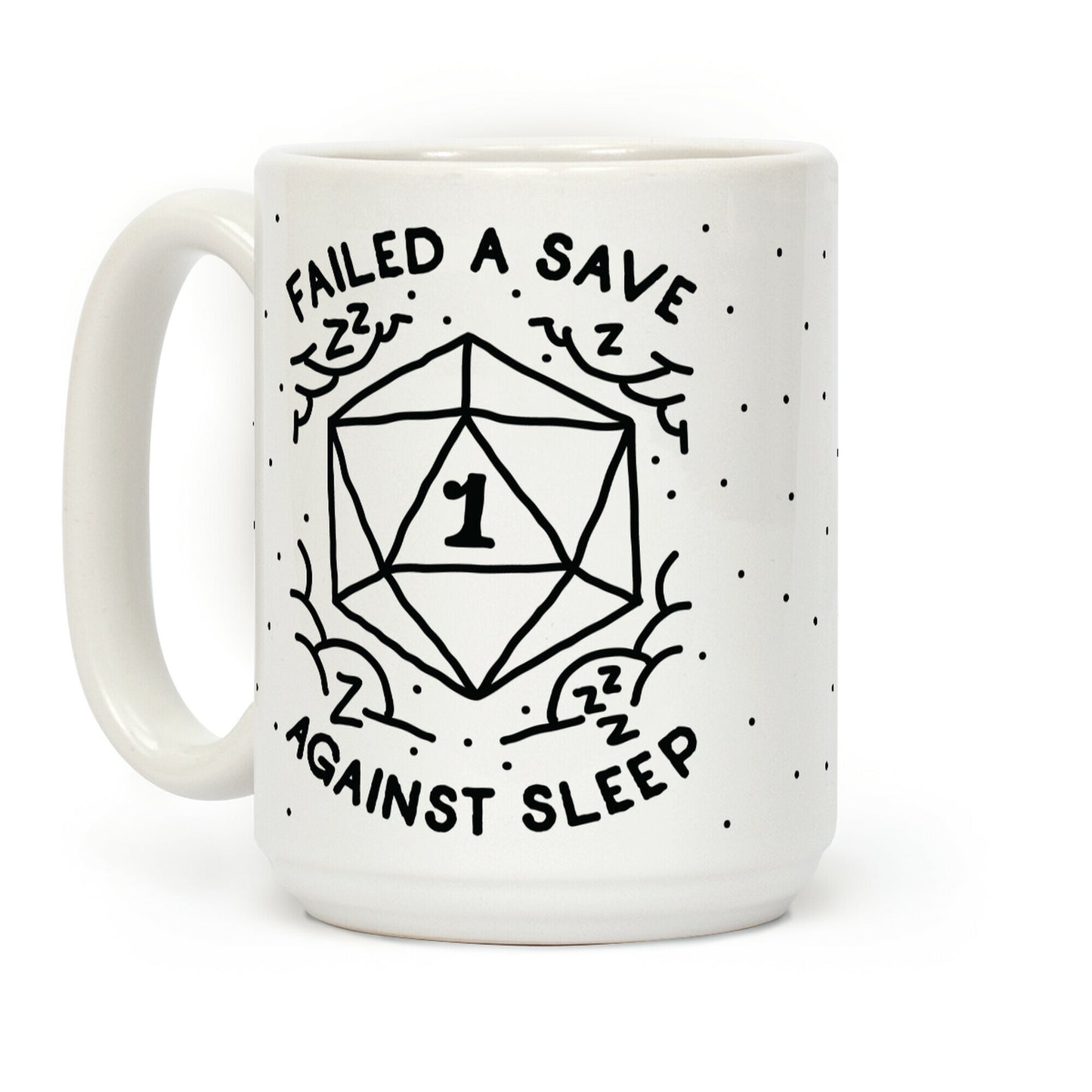 Failed a Save Against Sleep Coffee Mug