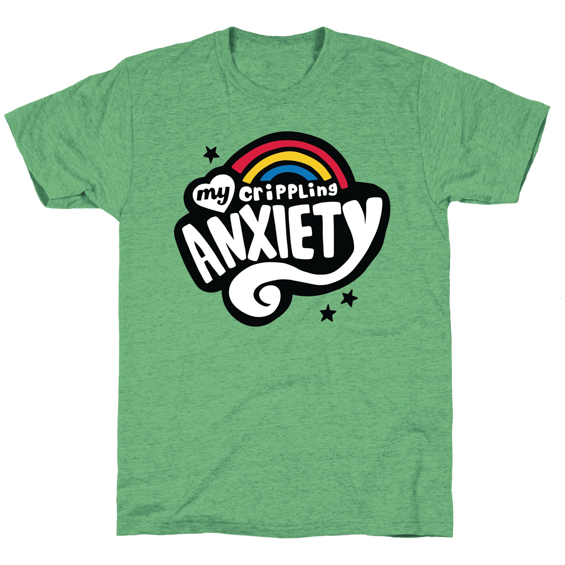 My Crippling Anxiety Unisex Triblend Tee
