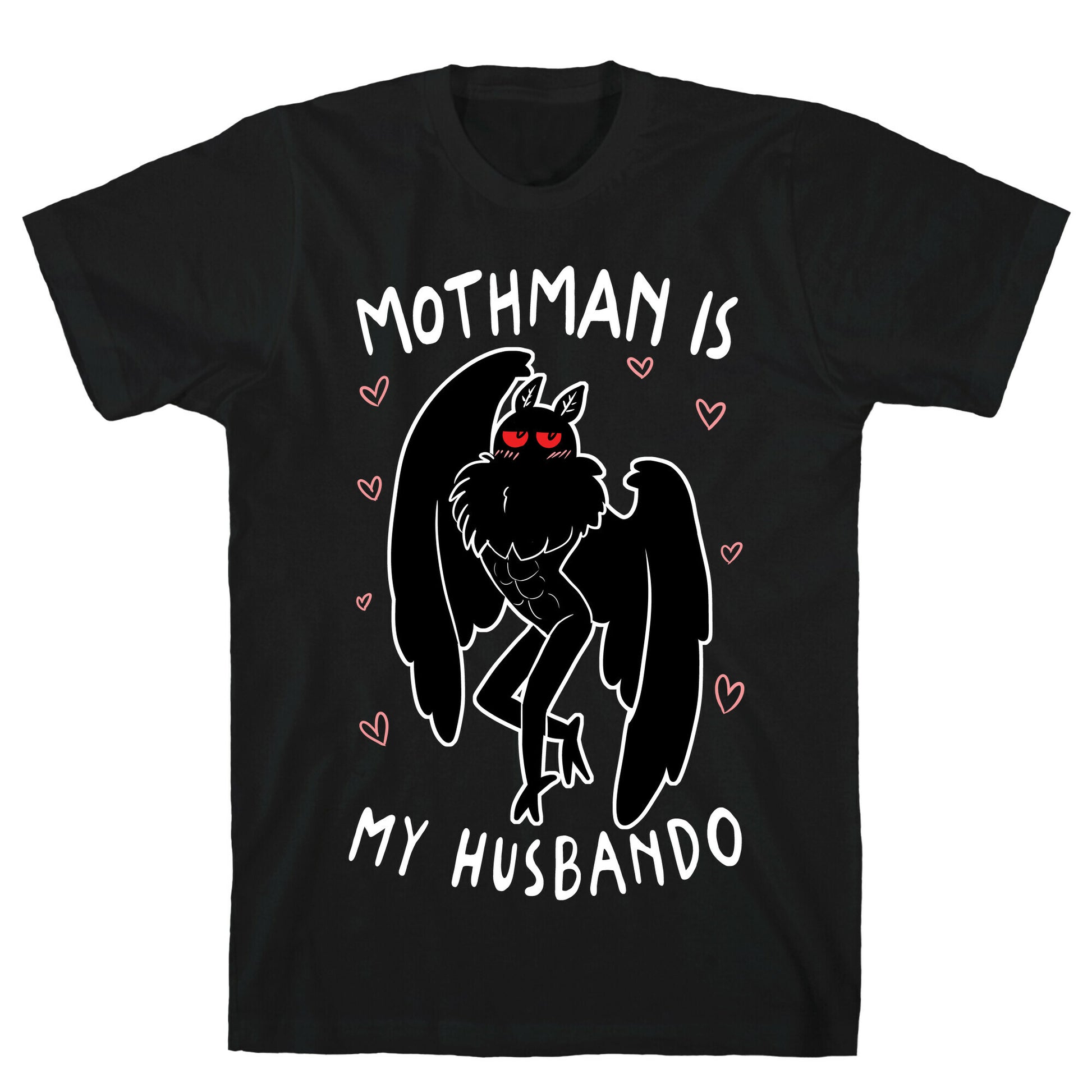 Mothman Is My Husbando T-Shirt