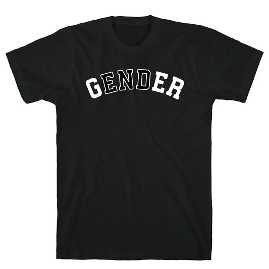The End of Gender T-Shirt