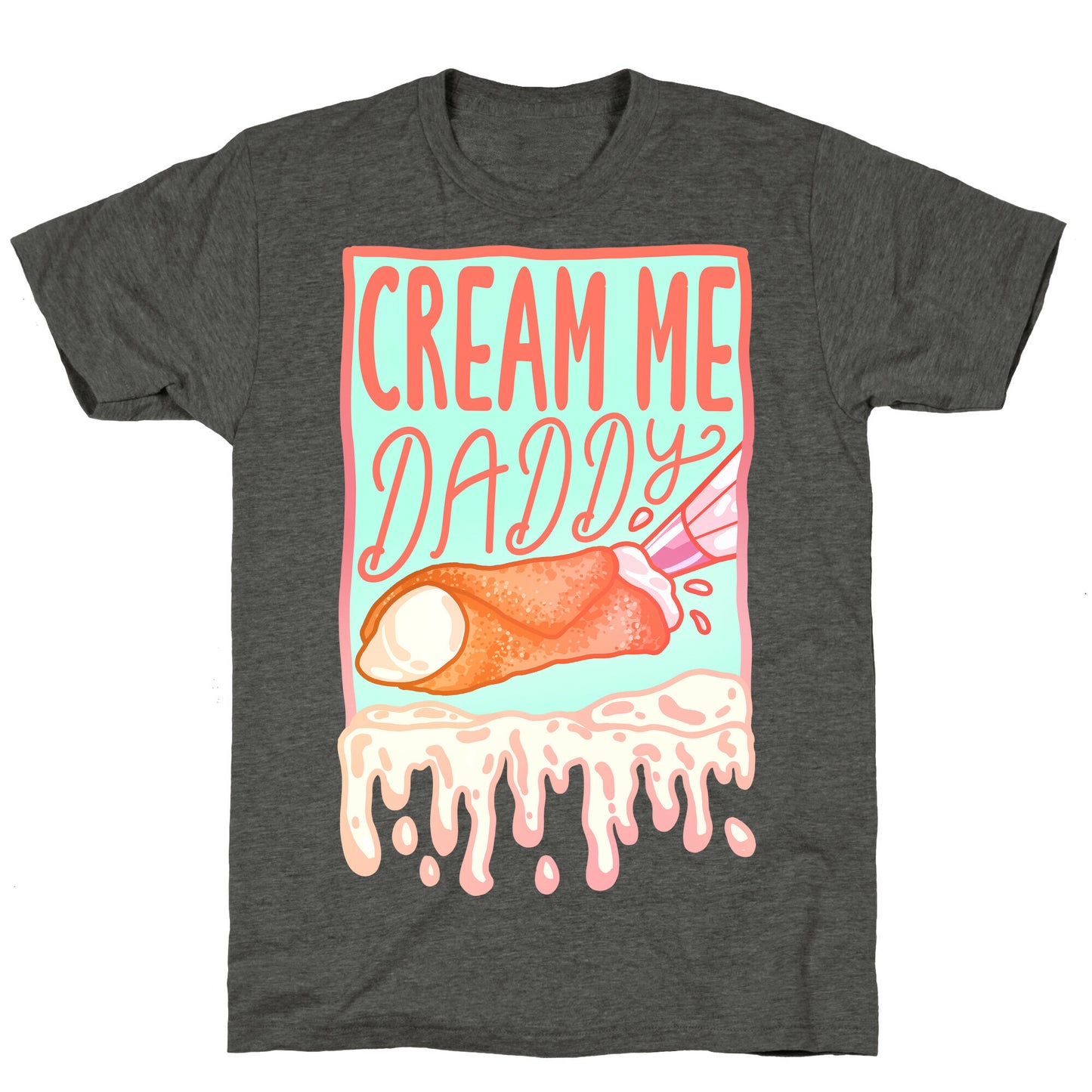 Cream Me Daddy Cannoli Unisex Triblend Tee